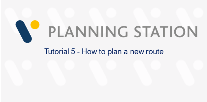 How to plan a new route – VPS Tutorial 5